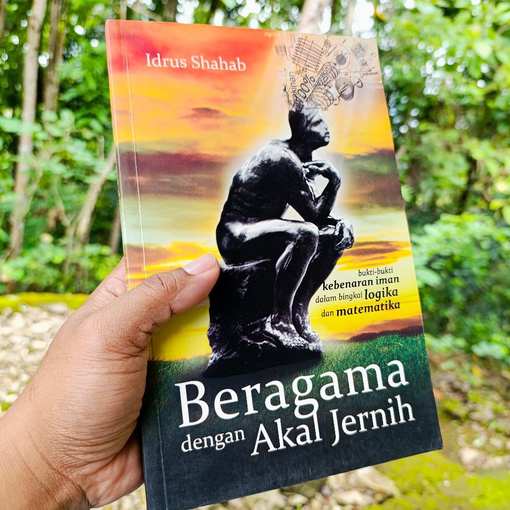 buku beragama dengan akal jernih bukti-bukti kebenaran iman dalam bingkai Logika dan matematika - Id