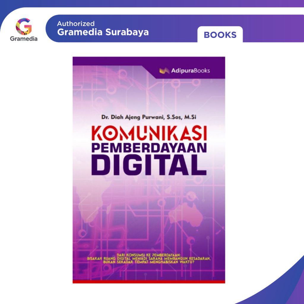 Gramedia Surabaya - Komunikasi Pemberdayaan Digital