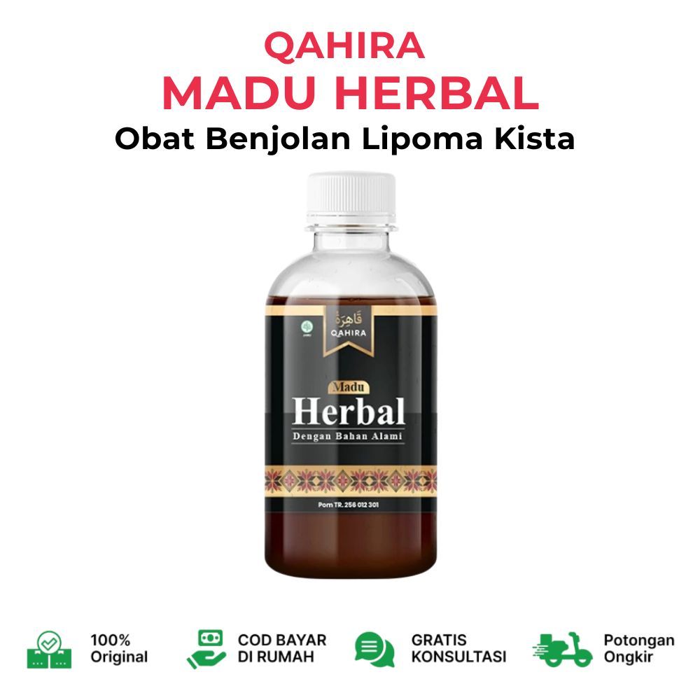 QAHIRA MADU HERBAL Obat Herbal Kista Lipoma Tanpa Operasi Untuk Benjolan Kelenjar Aman Halal BPOM