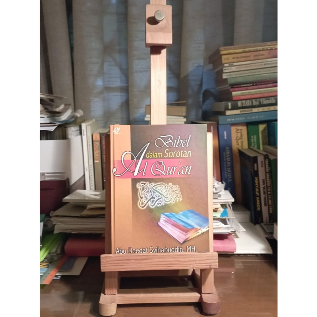 Bibel dalam Soratan Al Qur'an - Abu Deedat Syihabuddin, MH.