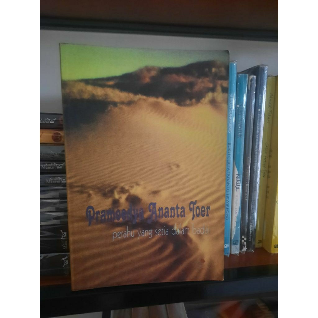 Pramoedya Ananta Toer-Perahu yang Setia dalam Badai