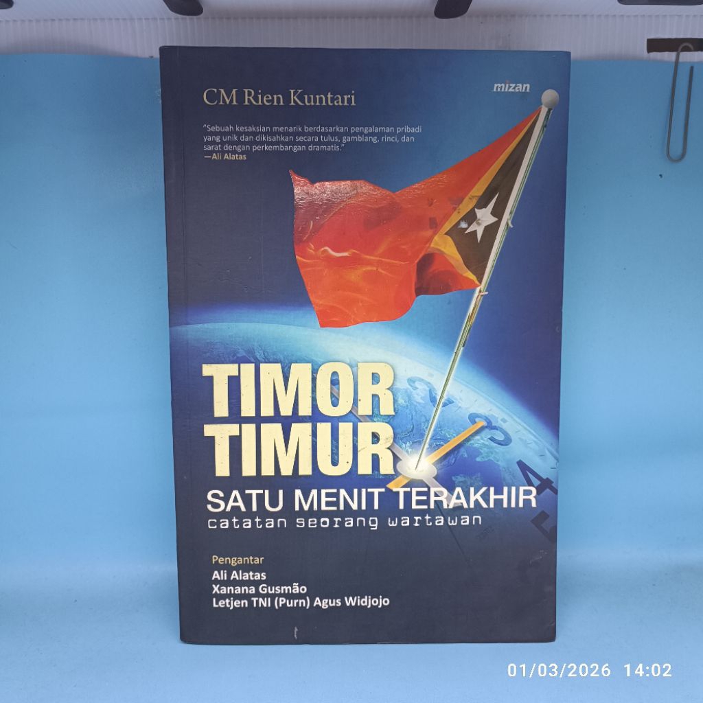 [ORIGINAL PRELOVED] Timor Timur Satu Menit Terakhir Catatan Seorang Wartawan - CM Rien Kuntari