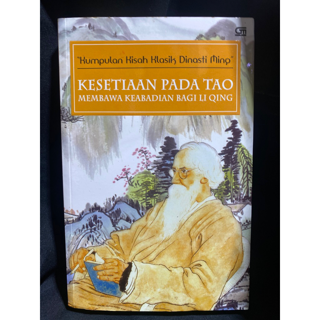 Buku Original KUMPULAN KISAH KLASIK DINASTI MINO KESETIAAN PADA TAO MEMBAWA KEABADIAN BAGI LI QING