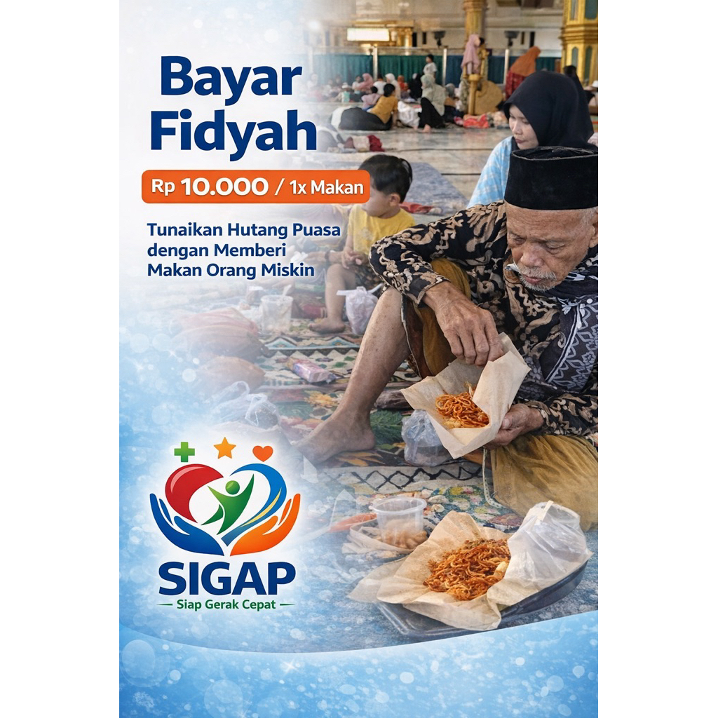 RUMAH SIGAP - Bayar Fidyah 10.000/Paket, Ringankan Ibadah Puasa