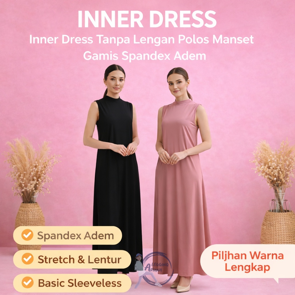 Inner Dress Tanpa Lengan Wanita | Manset Gamis Panjang Basic Premium Spandex Adem & Stretch