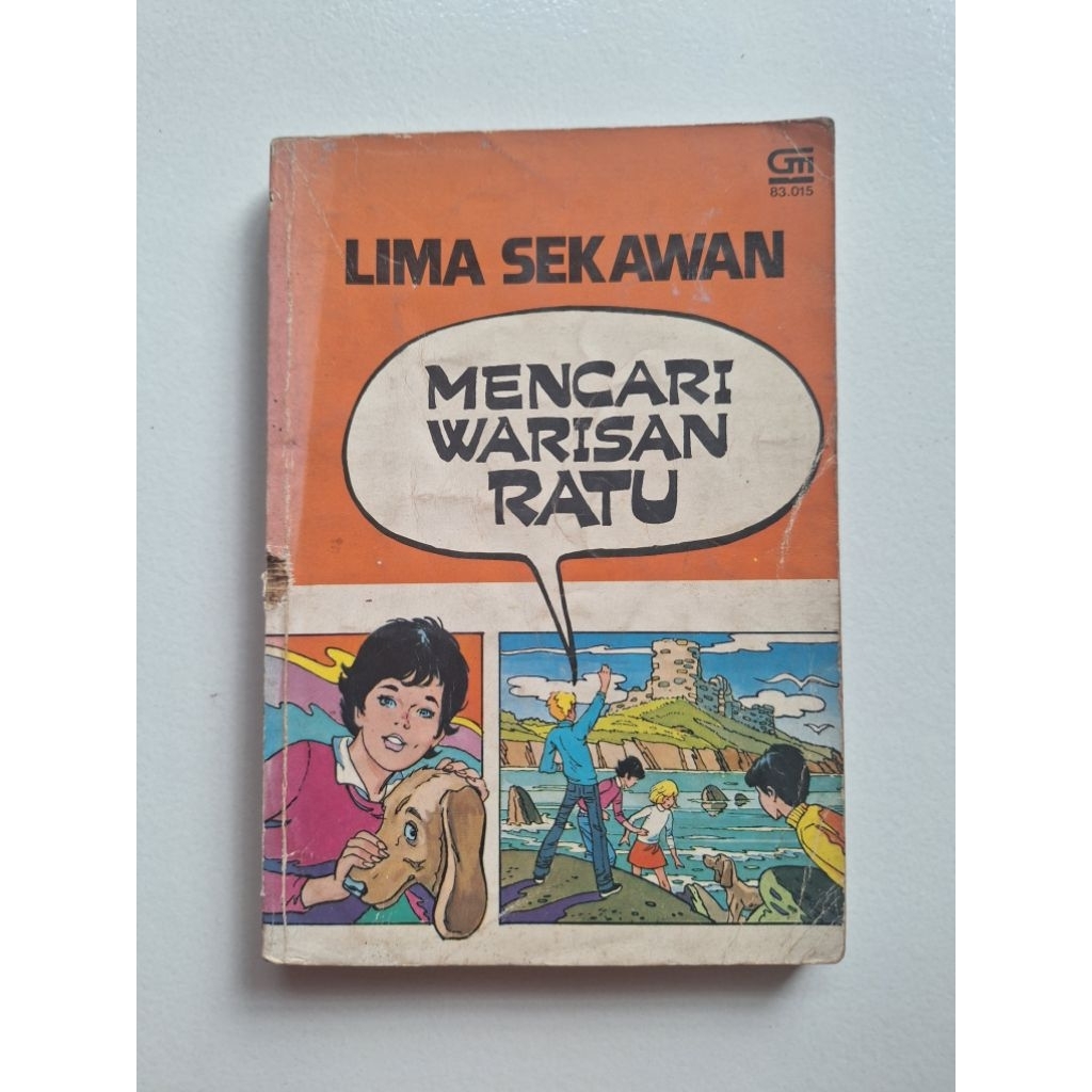 Lima Sekawan No 1: Mencari Warisan Ratu - Enid Blyton - Claude Voilier