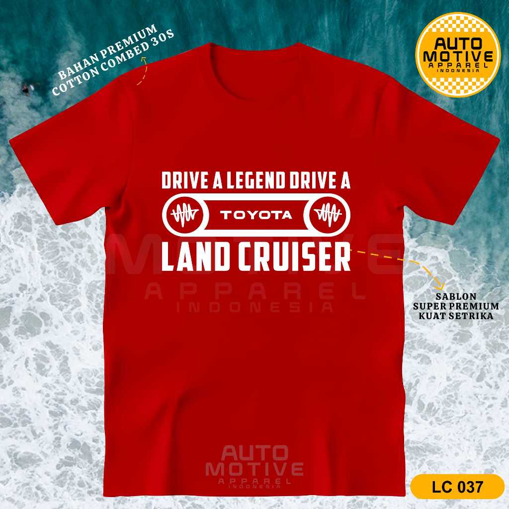 AUTOMOTIVE APPAREL Kaos Land Cruiser Tshirt Baju Mobil Toyota Land Cruiser LC037