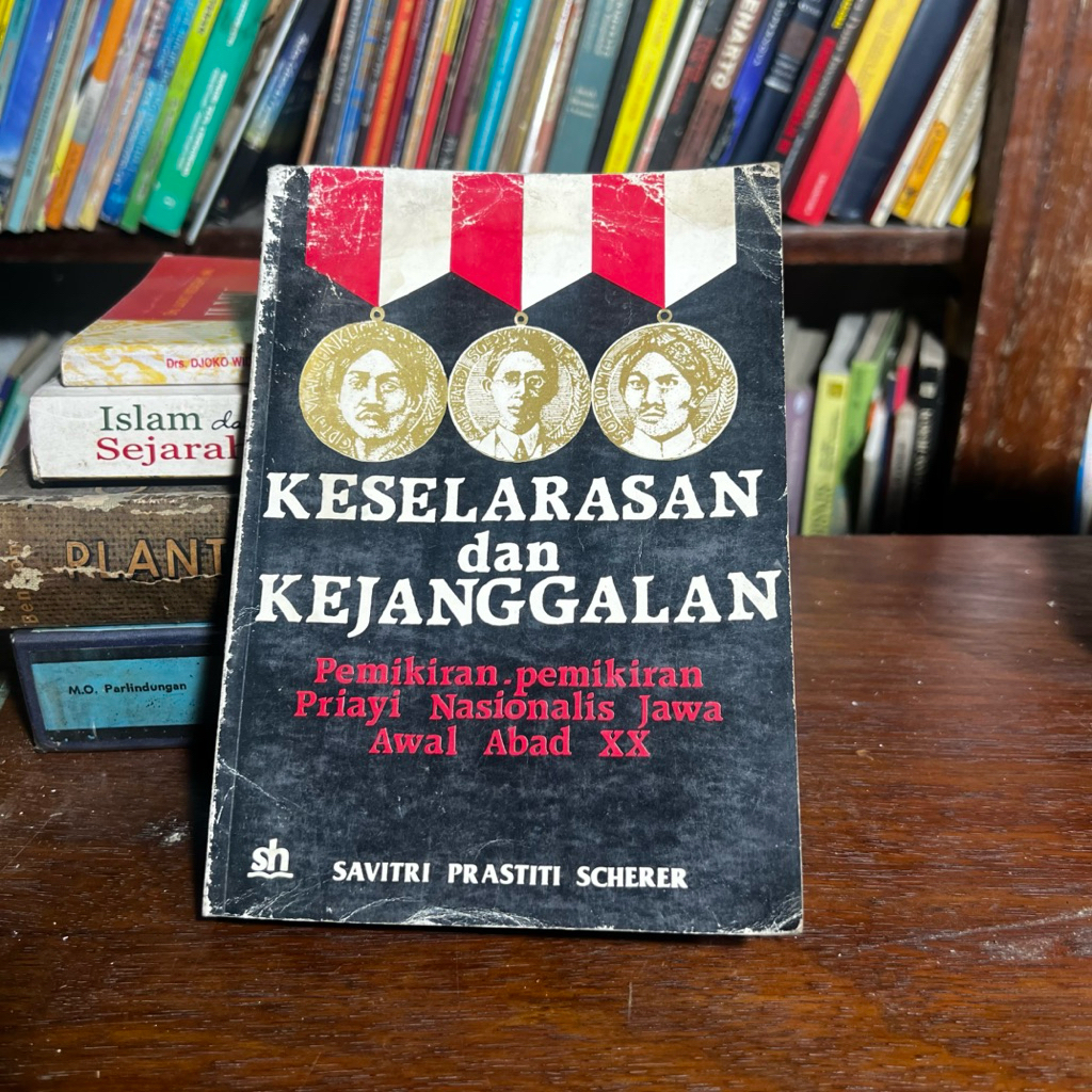 Keselarasan dan Kejanggalan Pemikiran Pemikiran Priyayi Nasionalis Jawa Awal Abab XX