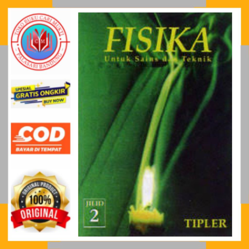 ERLANGGA BUKU FISIKA UNTUK SAINS DAN TEKNIK PAUL A.TIPLER JILID 2 EDISI 3 BUKU ORIGINAL