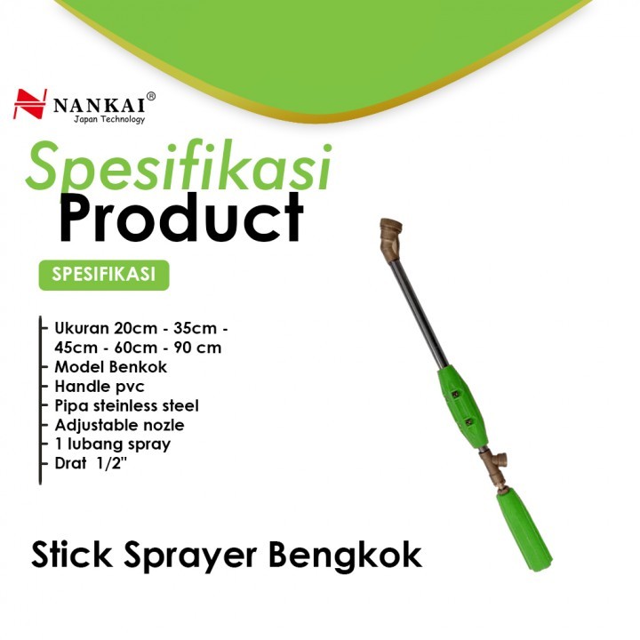 NANKAI STIK SPRAYER BENGKOK 20 CM, STIK SPRAYER BENGKOK 35CM, STIK SPRAYER BENGKOK 45CM, STIK SPRAYE