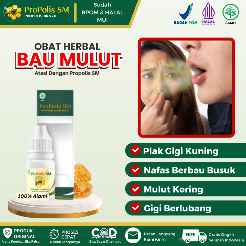 Propolis SM - Obat Penghilang Bau Mulut, Bau Mulut Akibat Gigi Berlubang, Plak Gigi Kuning, Nafas Be