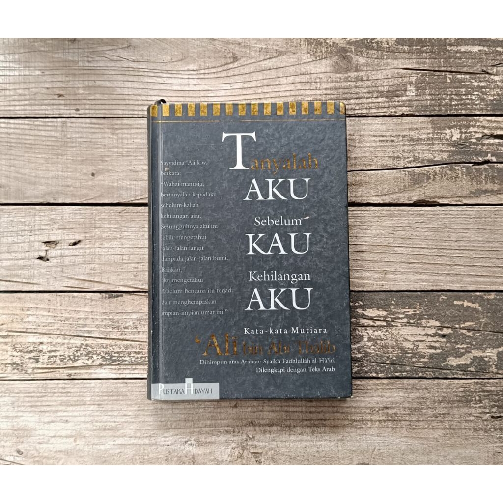 Buku langka Tanyalah Aku sebelum kau kehilangan aku - Ali bin Abi Thalib