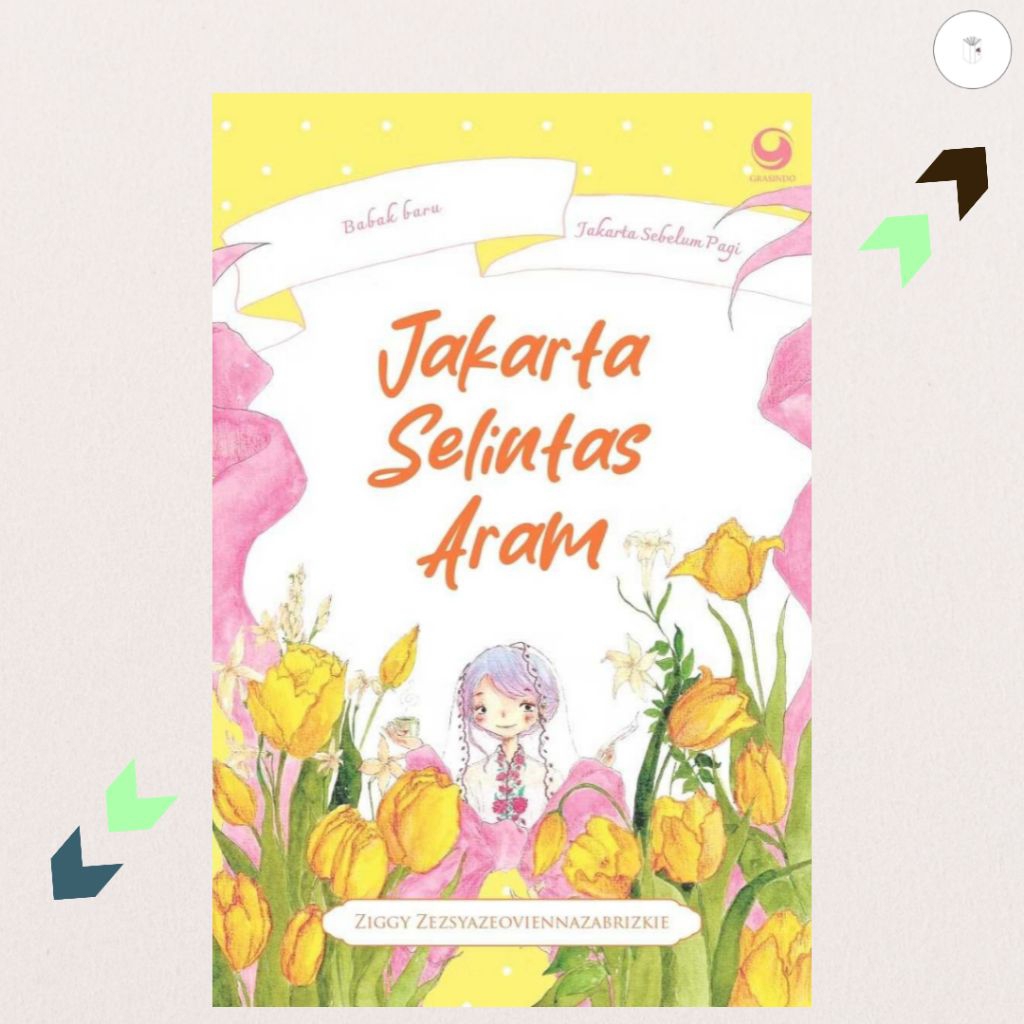 Buku Novel Jakarta Selintas Aram - Ziggy Z.