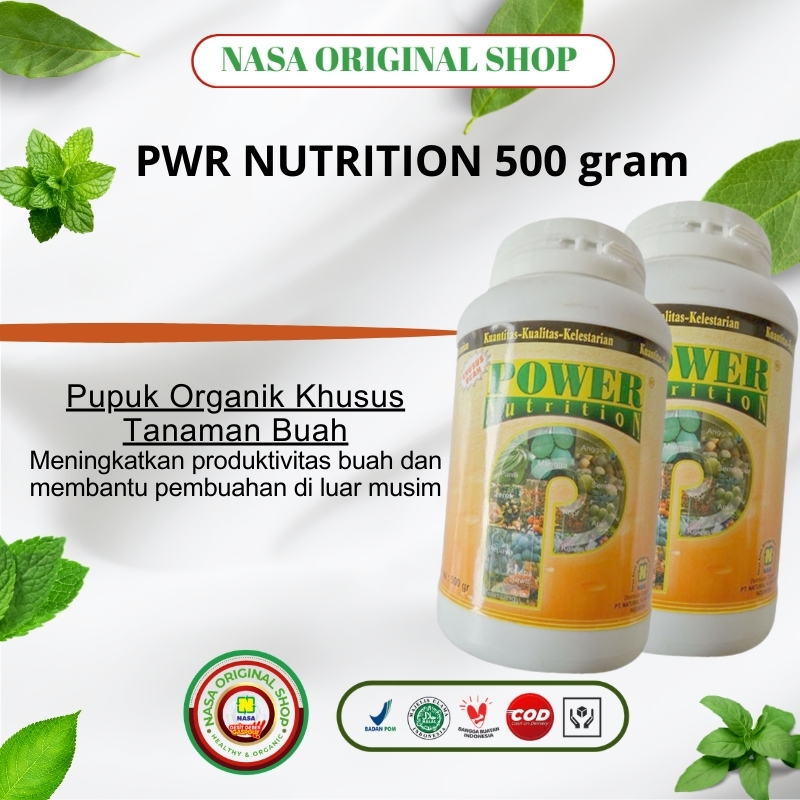 PWR Nutrition NASA 500gr Pupuk Perangsang Buah Tanaman Mangga Jeruk Cabai Melon Pupuk NASA