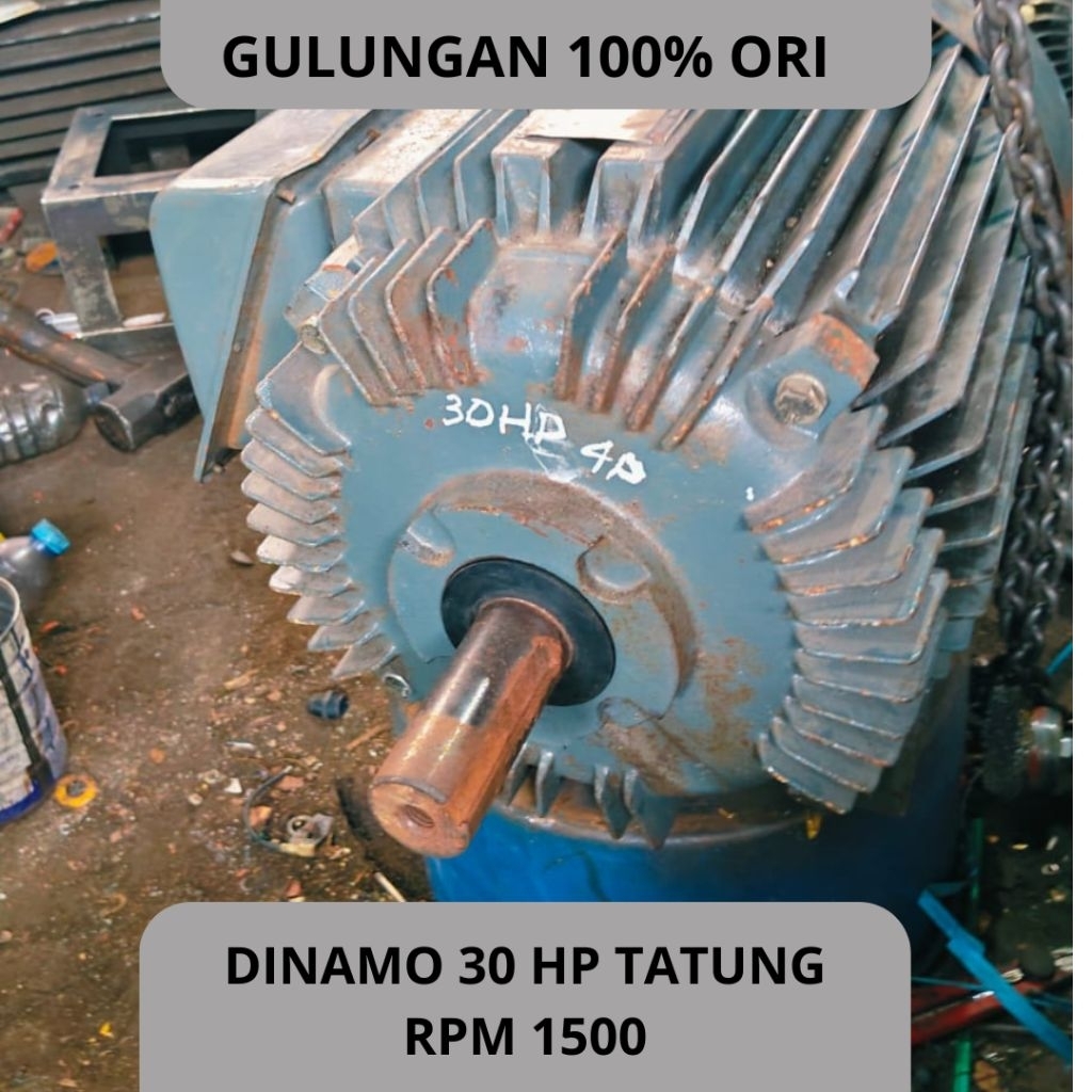 DINAMO ELEKTROMOTOR TATUNG 30 HP RPM 1480 | GULUNGAN 100% ORI TEMBAGA
