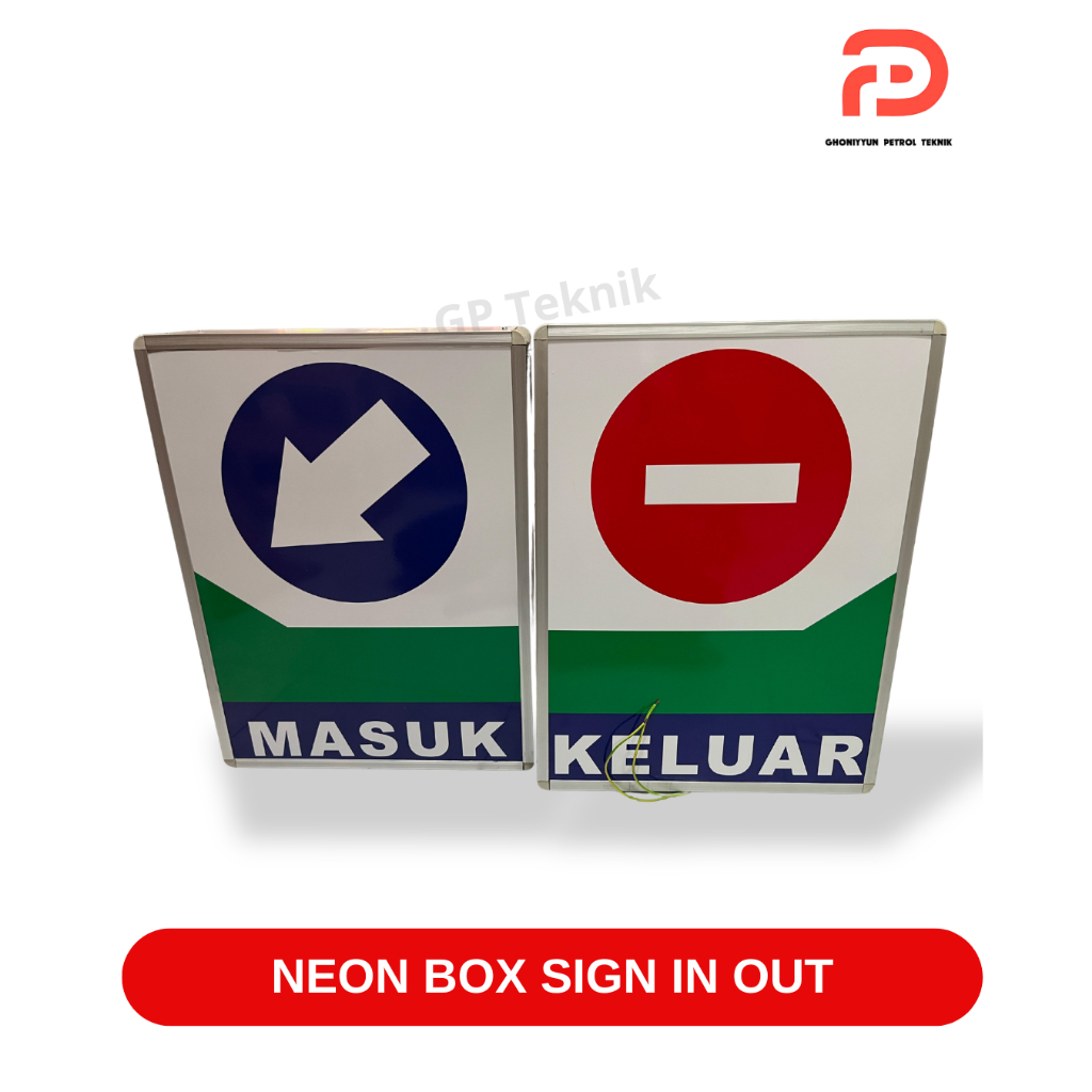 Ghoniyyun Petrol - Neon Sign In Out / Tanda Keluar Masuk