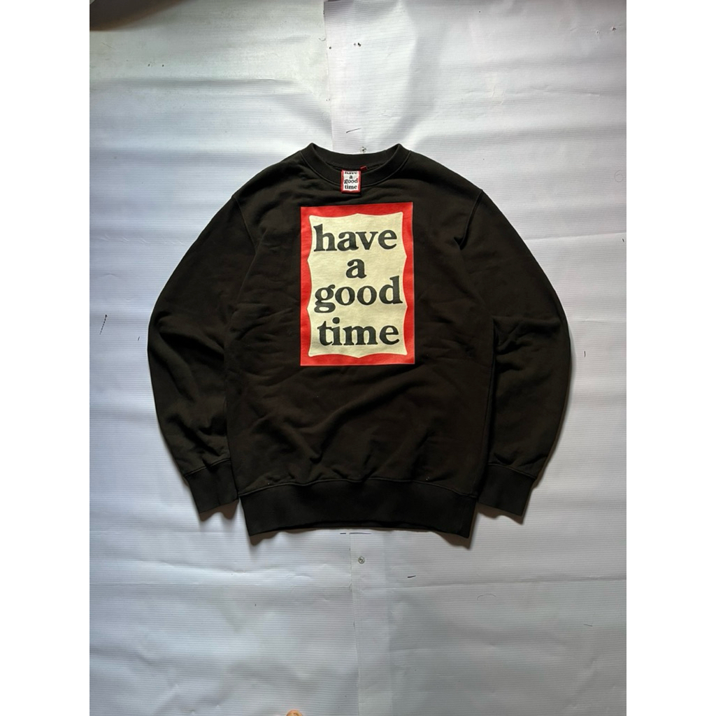 Crewneck  HAGT ( Have A Good Time )
