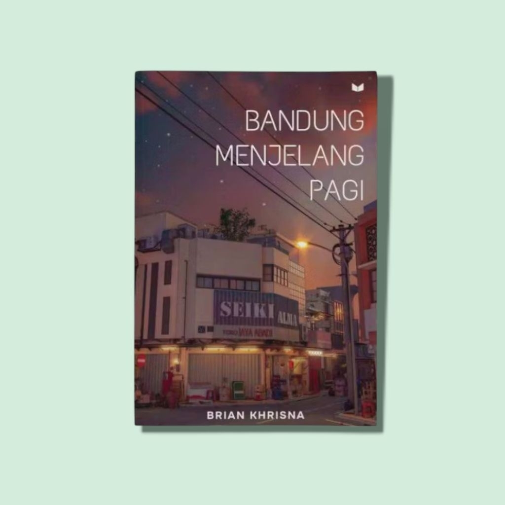 Buku Novel BANDUNG MENJELANG PAGI-[Best Seller]