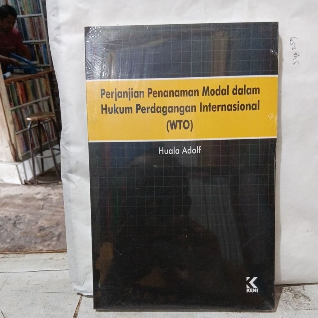 Buku Perjanjian Penanaman Modal dalam Hukum Perdagangan Internasional ( WTO)