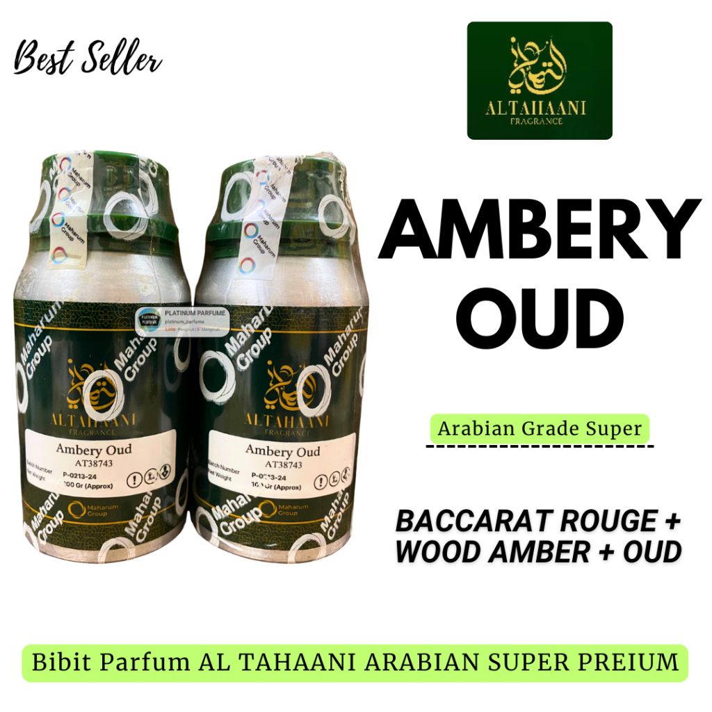 Bibit Parfum AMBERY OUD ( 100 ML SEGEL Alumunium ) AL TAHAANI Arabian Super BACCARAT ROUGE + WOOD AM