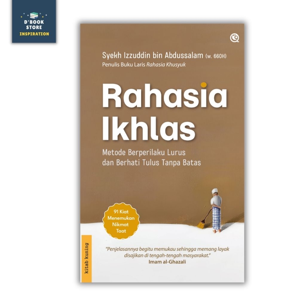 Rahasia Ikhlas - Syech Izzuddin bin Abdussalam - Qaf - Dbookstore
