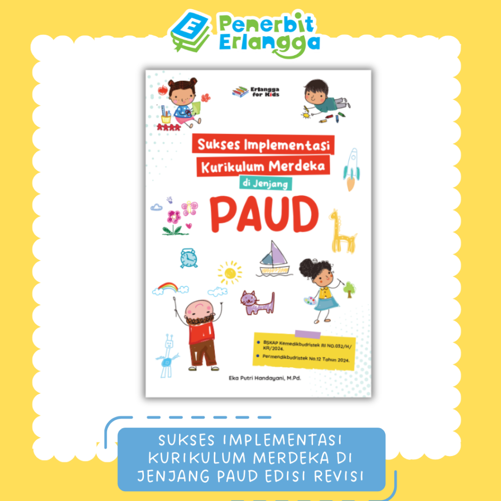 [Erlangga Official] Sukses Implementasi Kurikulum Merdeka Di Jenjang  Paud Revisi