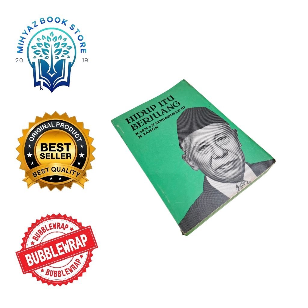 Hidup itu Berjuang Kasman Singodimedjo