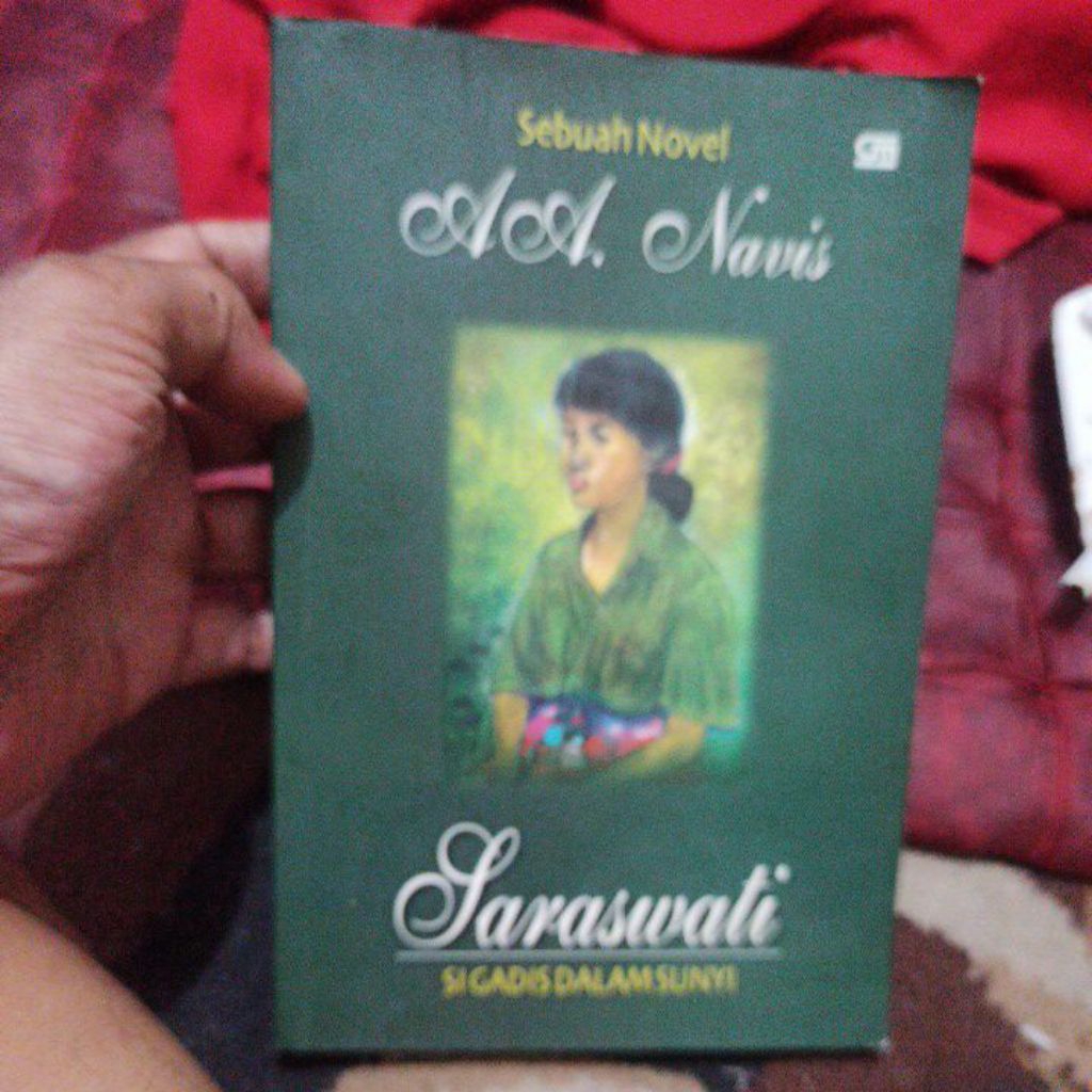 novel Saraswati si gadis dalam sunyi by AA Navis