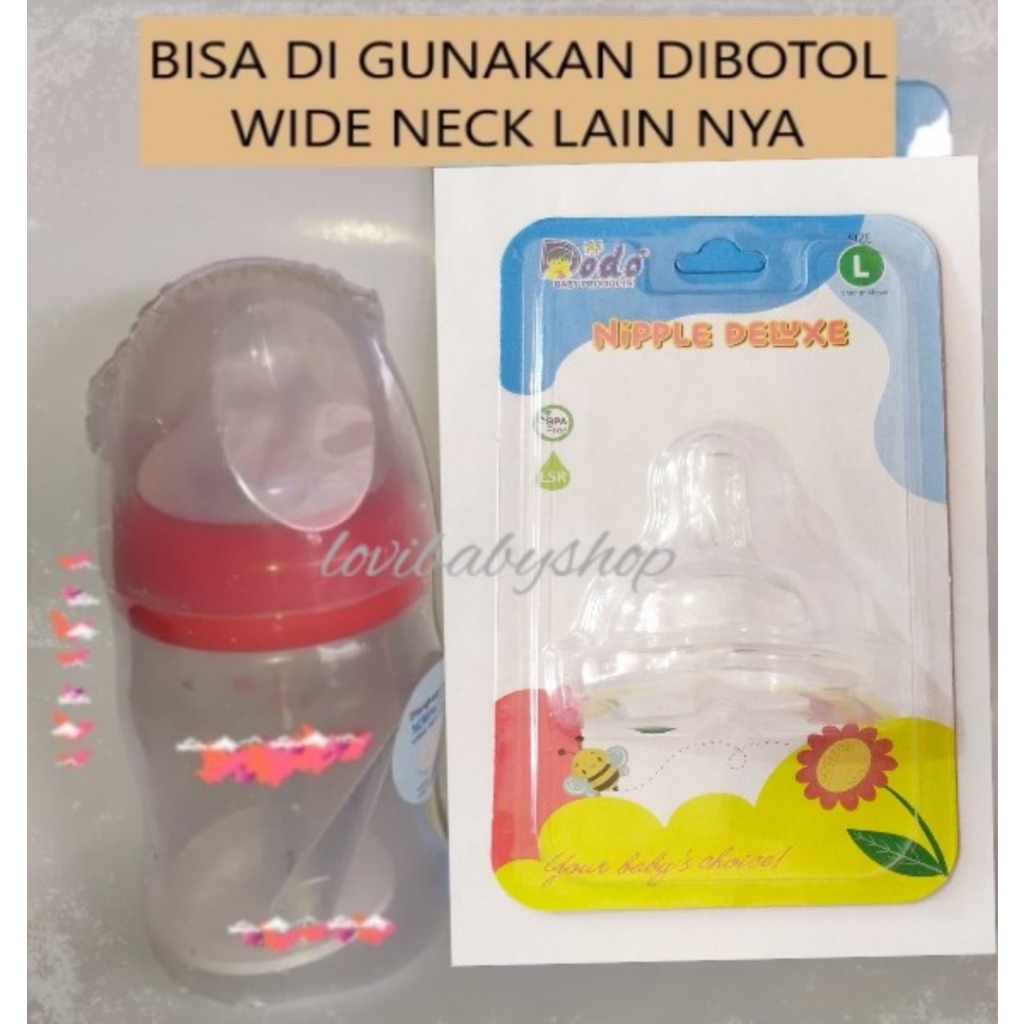 Dodo Nipple Deluxe #NIPPLE UNTUK BOTOL WIDE NECK#DOT UNTUK WIDE NECK
