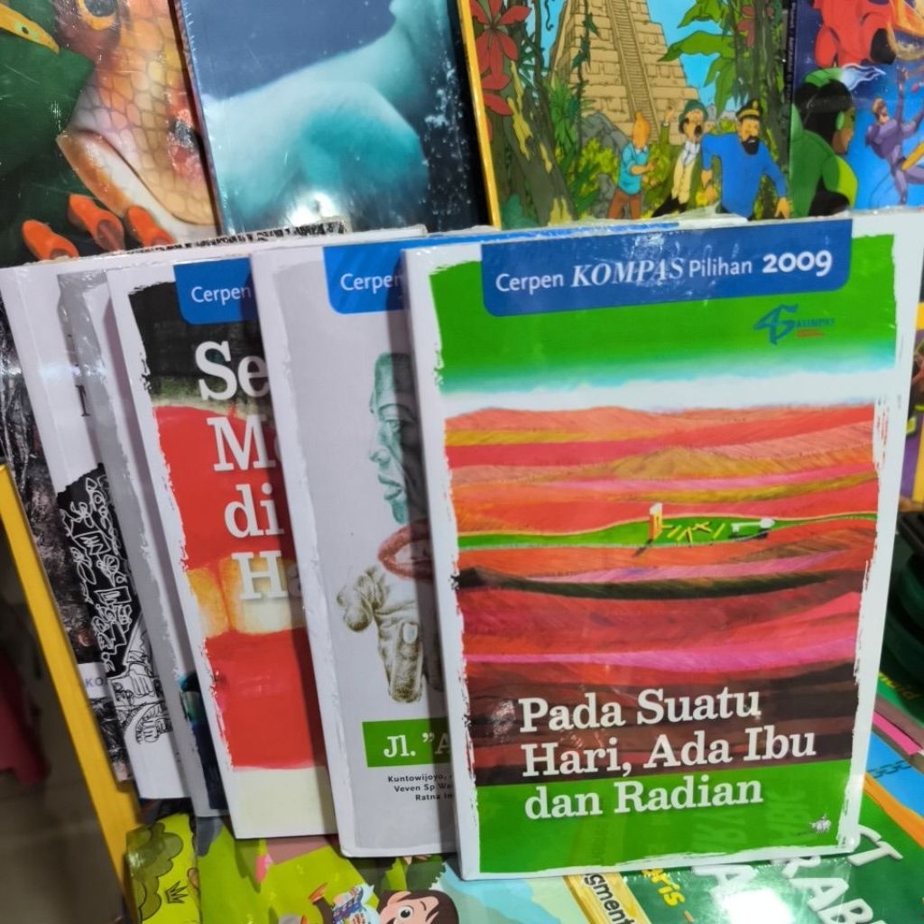 Original. Cerpen Kompas Pilihan Tahun 2009, 2005, 2004, 2020, 2022, 2023