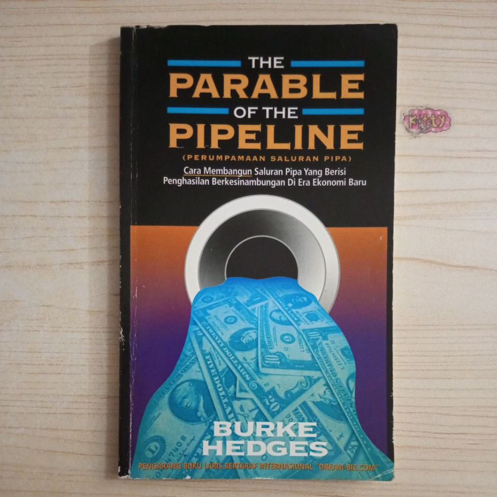 BUKU THE PARABLE OF THE PIPELINE OLEH BURKE HEDGES