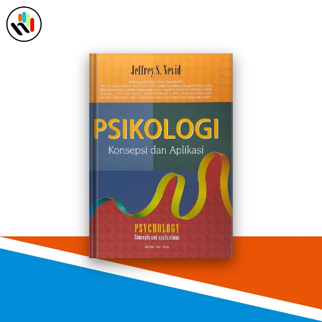 Buku Psikologi , Konsepsi Dan Aplikasi, Psychology Concepts And Applications - Nusamedia
