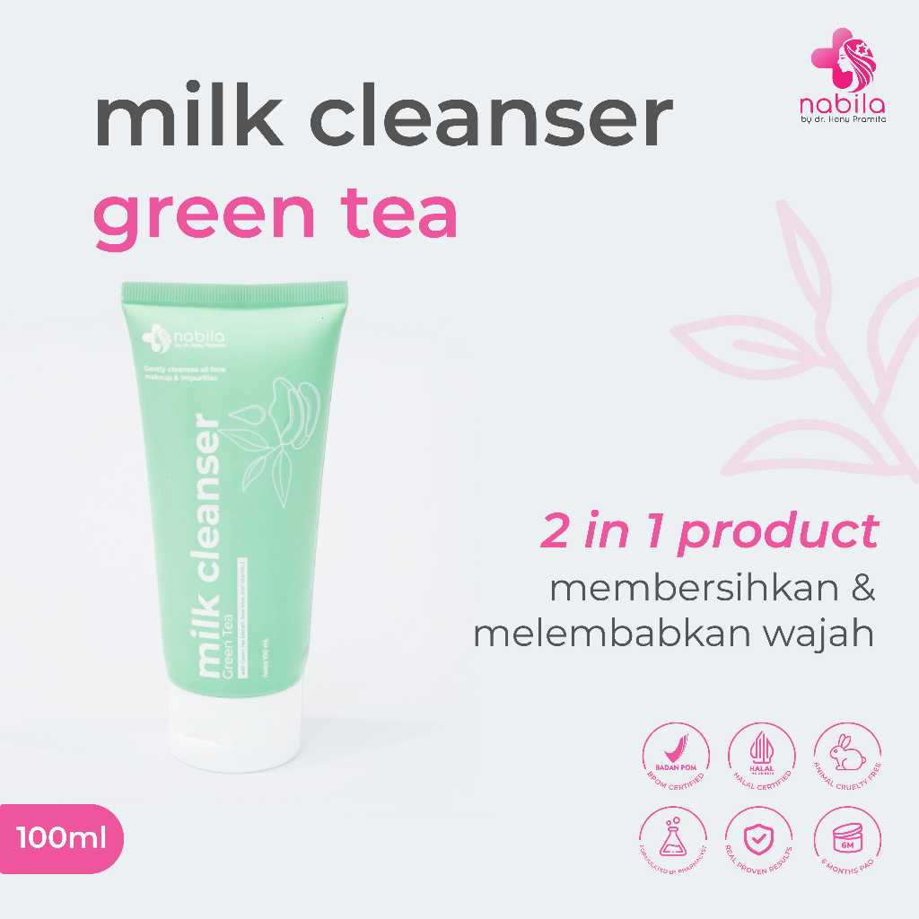 MILK CLEANSER GREEN TEA 100 ML | NABILA | NABILA SKINCARE | NABILASKINCARE