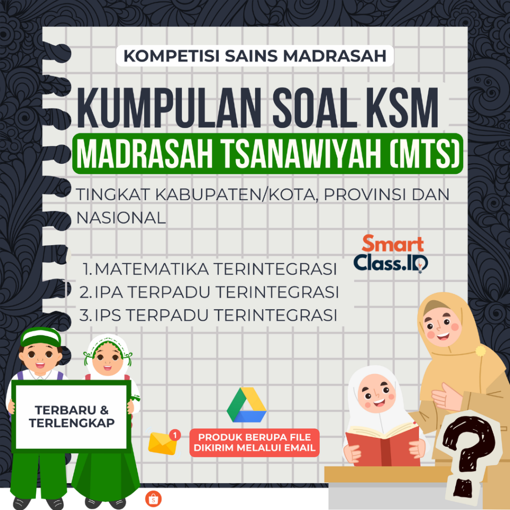Kumpulan Soal KSM MTs Lengkap Tingkat Kabupaten Provinsi Nasional Tahun 2020-2023 Matematika IPA IPS