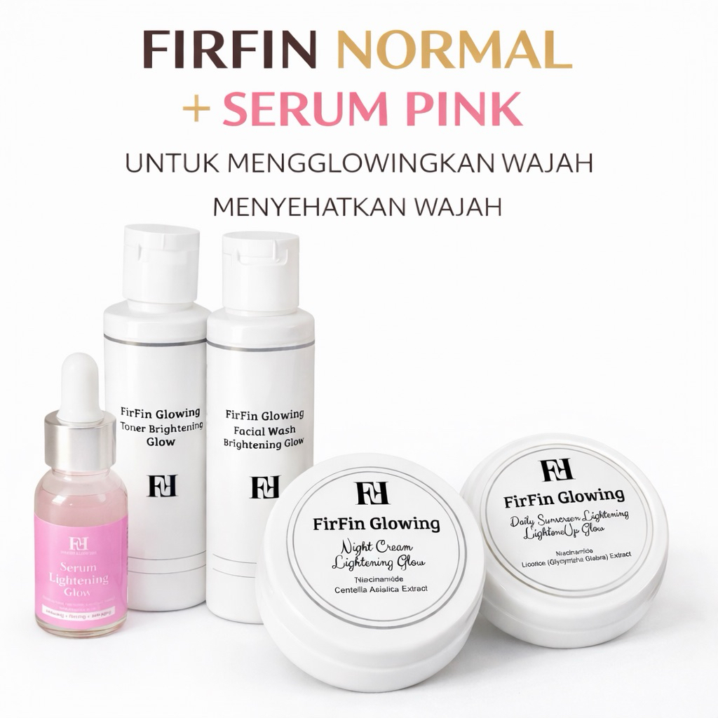 FIRFIN NORMAL + SERUM PINK UNTUK WAJAH SEMAKIN GLOWING