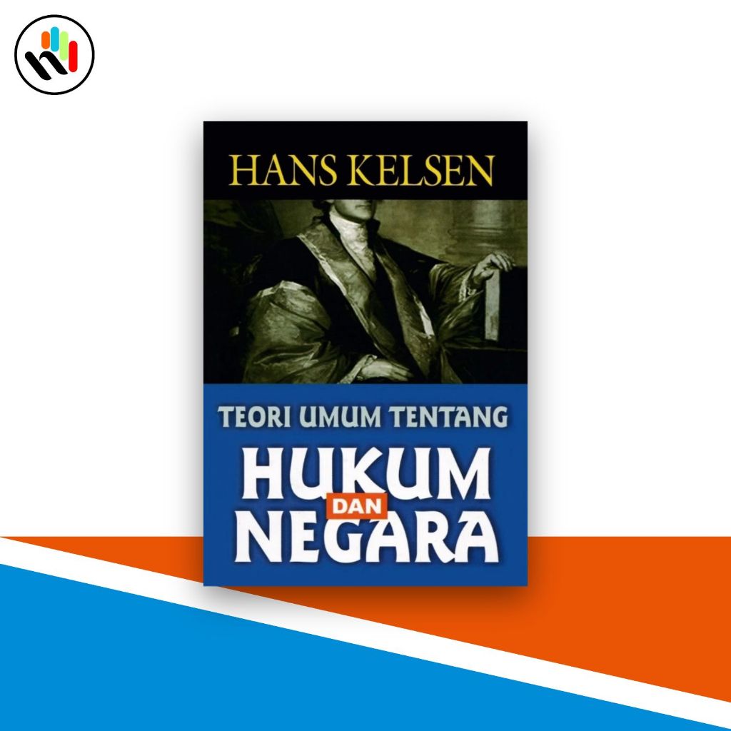 Buku Hukum : Teori Umum Tentang Hukum Dan Negara - Nusamedia