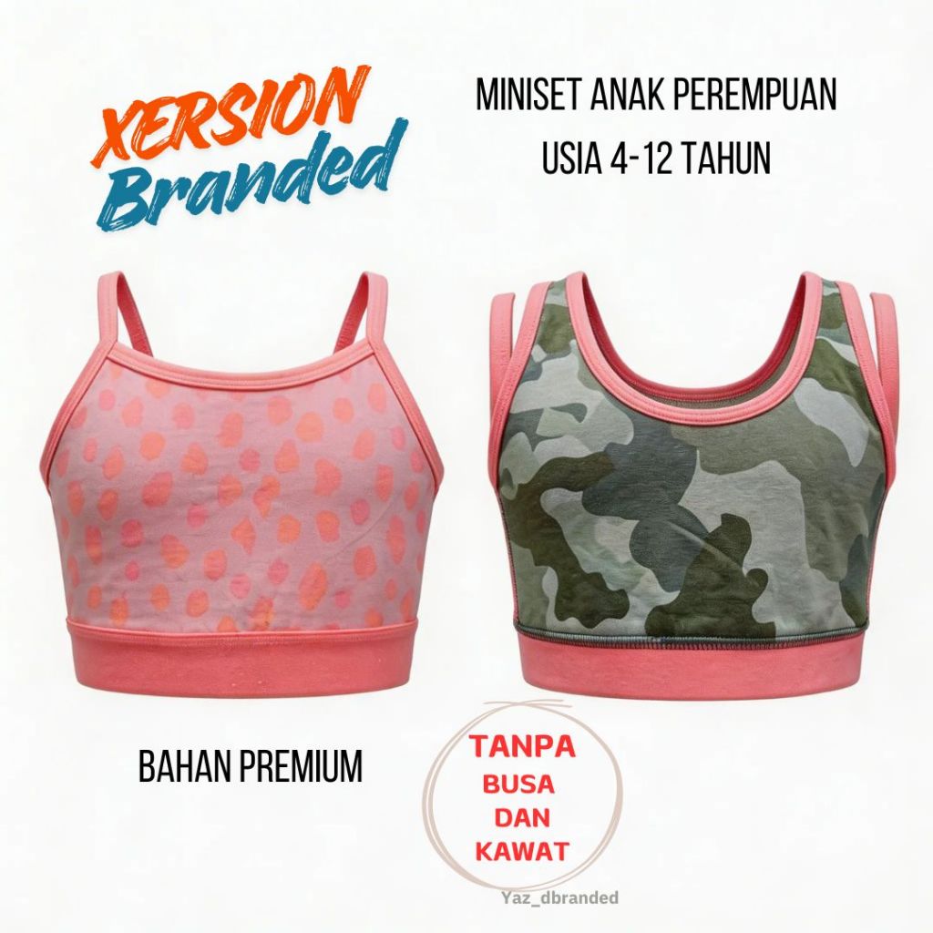 [ORIGINAL] Miniset Anak Perempuan Xersion Branded Usia 4-12 Tahun Tanpa Busa Dan Tanpa Kawat Bahan P