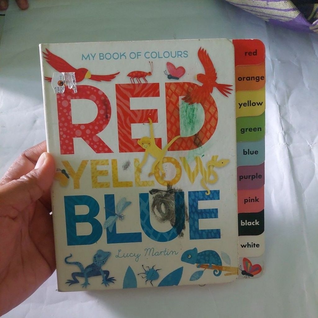 MY BOOK OF COLOURS RED YELLOW BLUE