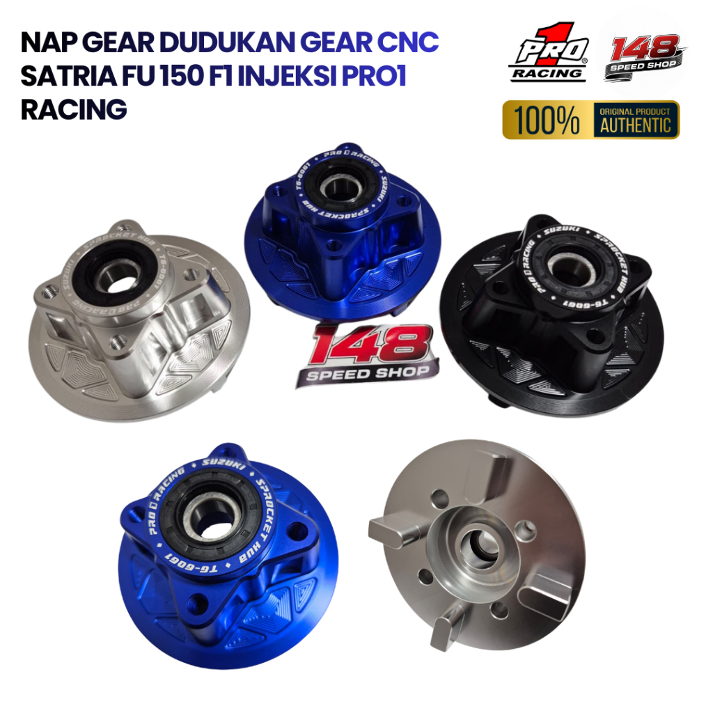 NAP GEAR DUDUKAN GEAR CNC SATRIA FU 150 F1 INJEKSI PRO 1 RACING
