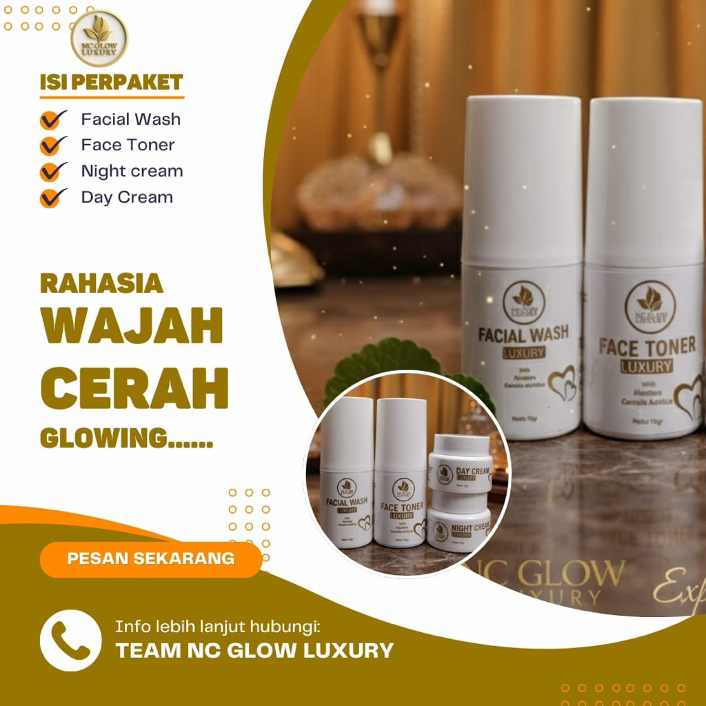 NC GLOW LUXURY REAL BPOM BAGUS UNTUK FLEK HITAM JERAWAT DAN KUSAM