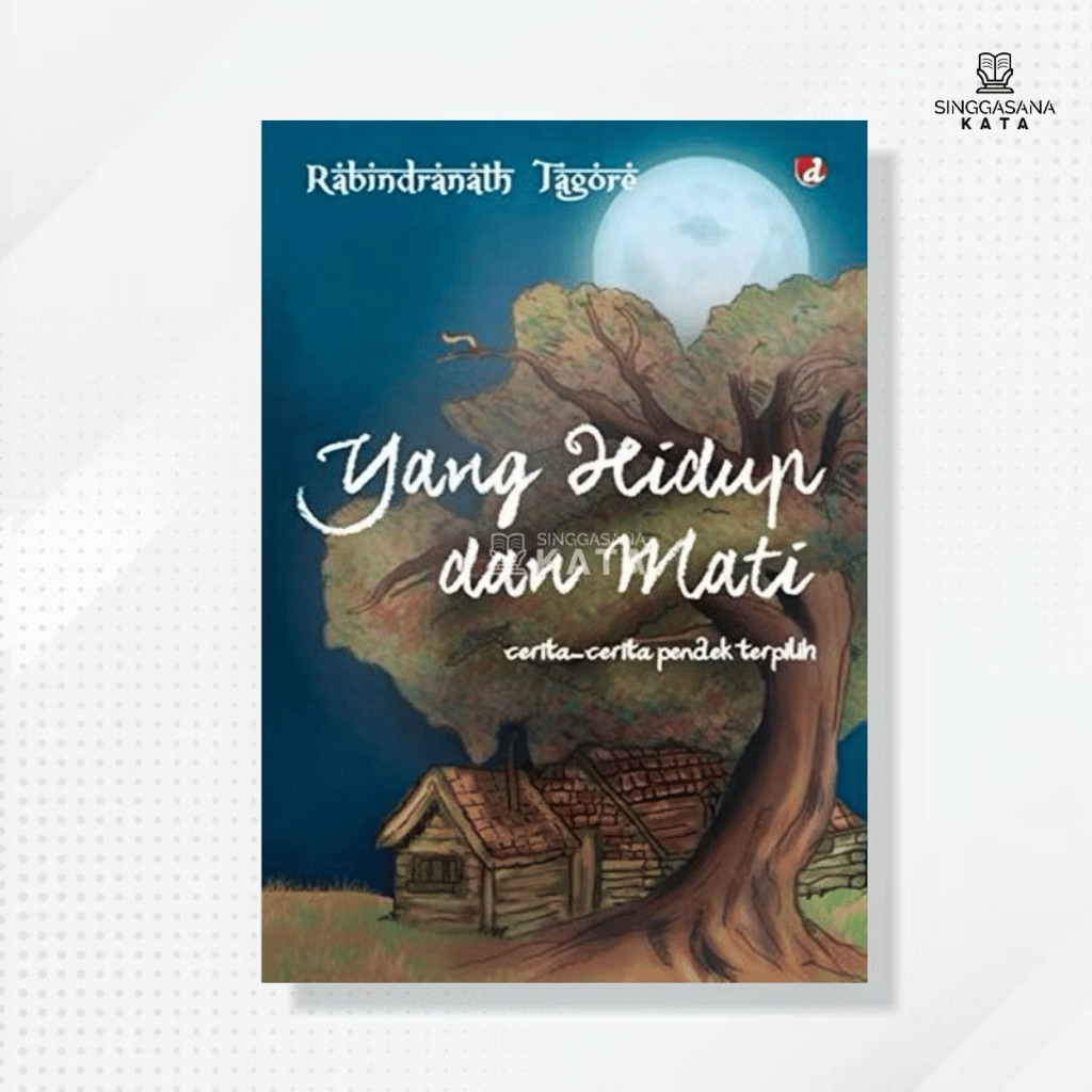 Buku Yang Hidup dan Mati - Rabindranath Tagore - Diva Press