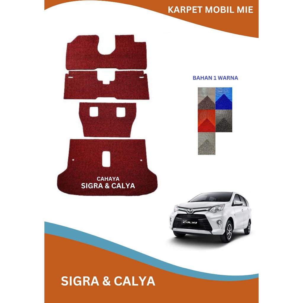 KARPET MOBIL MIE BIHUN SIGRA & CALYA/KARPET MIE SIGRA & CALYA ALL TYPE