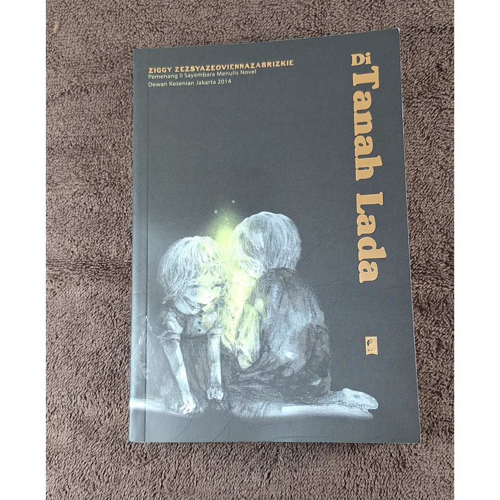 Novel Di Tanah Lada - Ziggy Zezsyazeoviennazabrizkie - Koleksi Pribadi Mulus Paket Bundle Preloved B