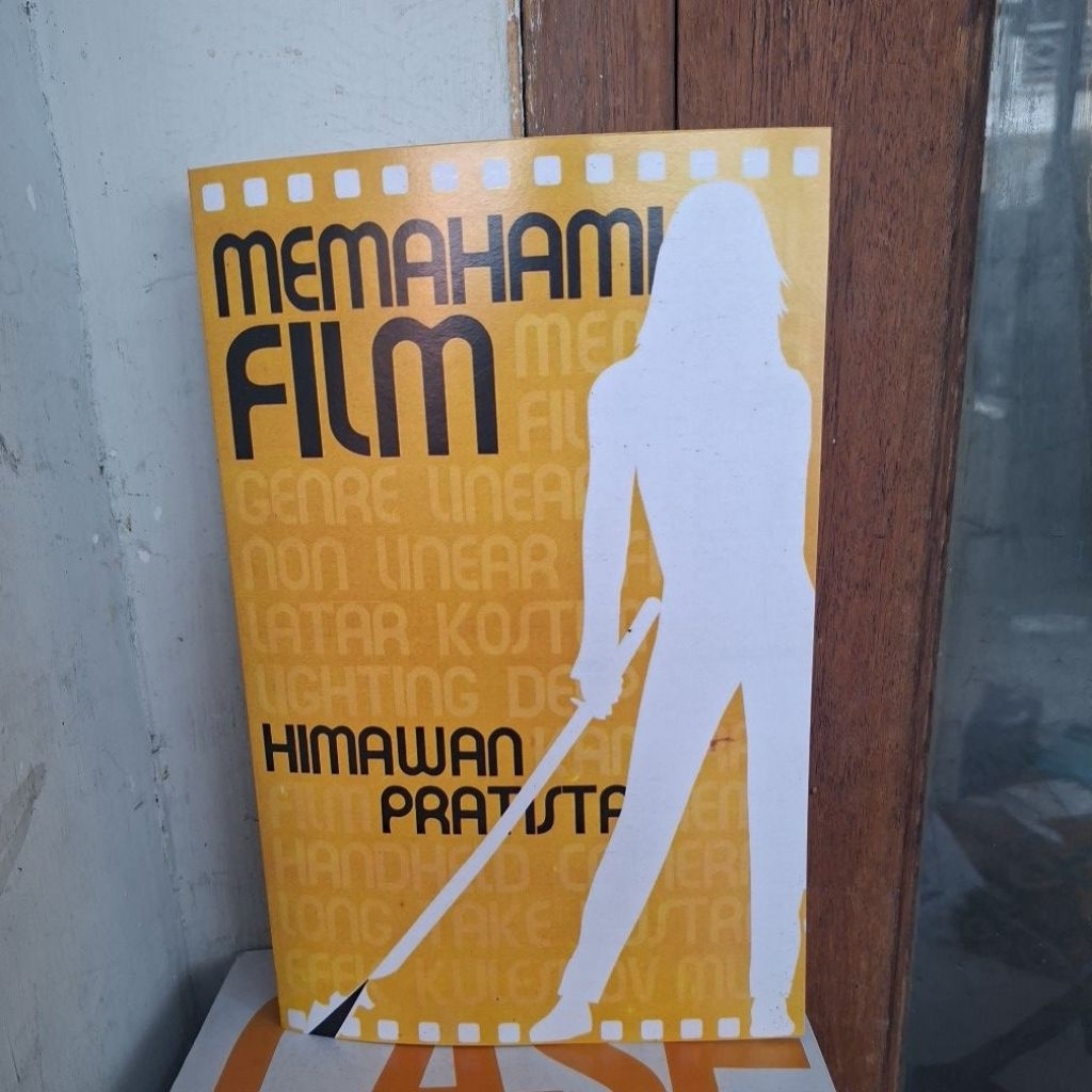 MEMAHAMI FILM oleh HIMAWAN PRATISTA