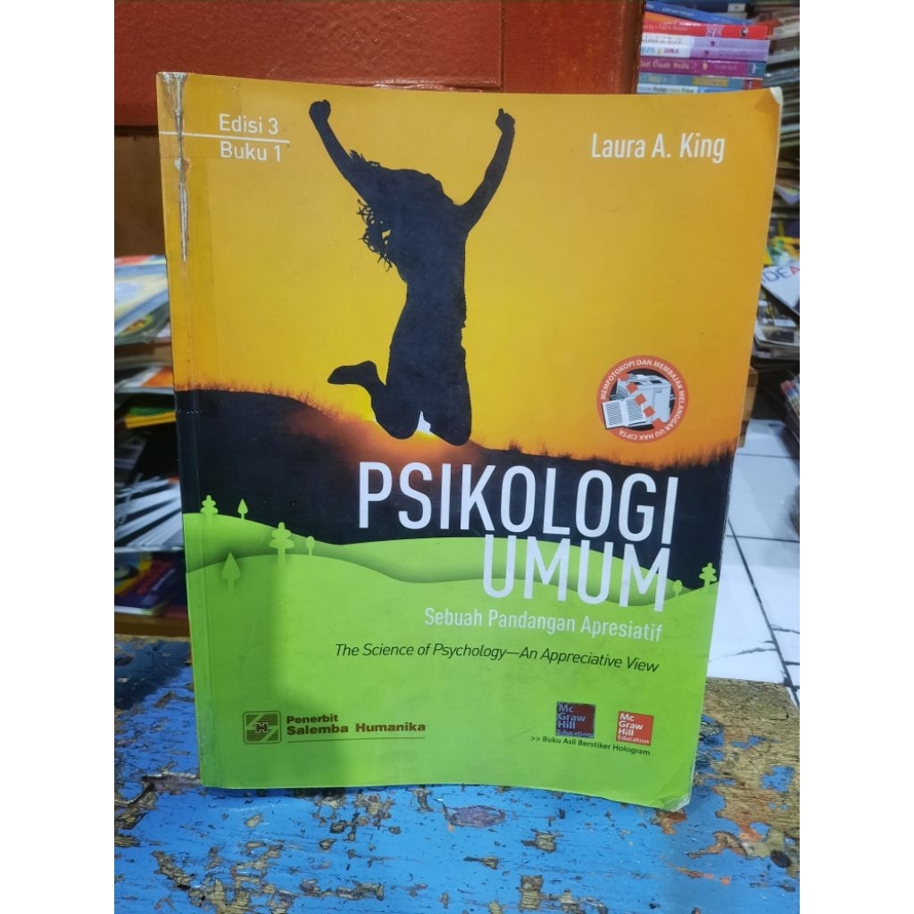 BUKU ORIGINAL SECOND: PSIKOLOGI UMUM SEBUAH PANDANGAN APRESIATIF oleh LAURA A KING