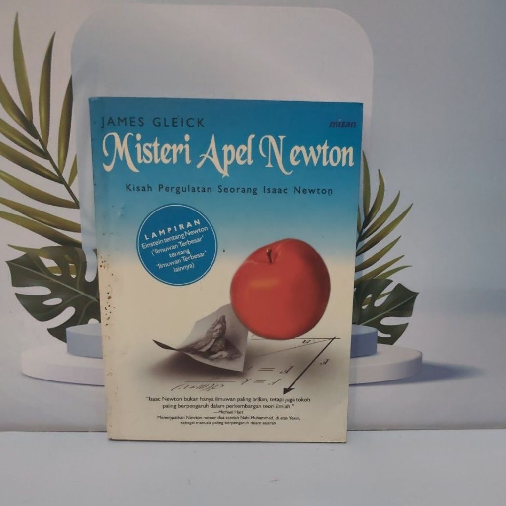 Buku Bacaan Karya James Gleick Berjudul Misteri Apel Newton ( Kisah Pergulatan Seorang Isaac Newton 