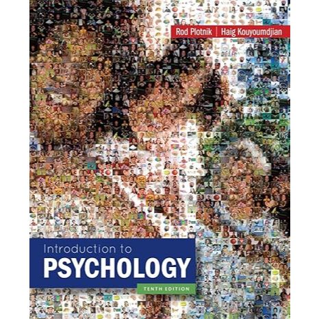 Introduction to Psychology 10th Edition by Rod Plotnik