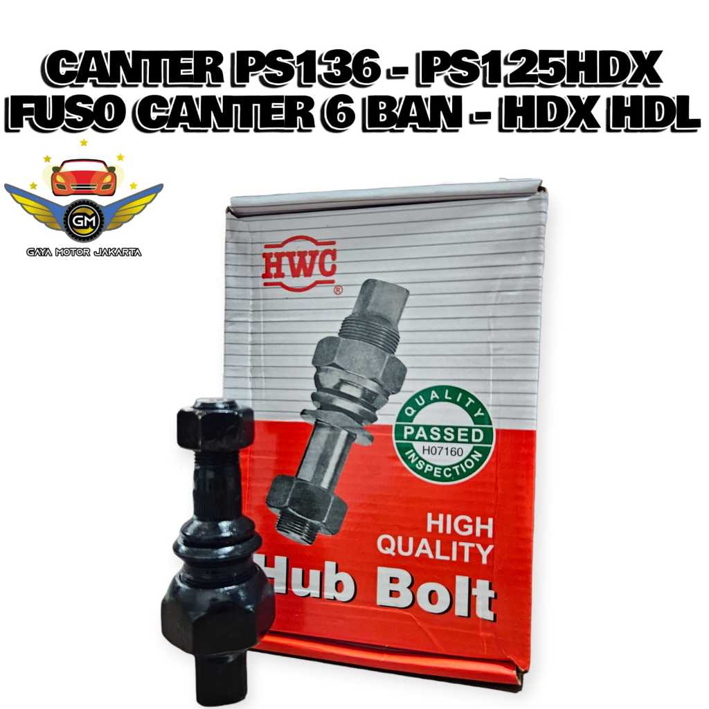 Hub Bolt Belakang HWC - Baut Roda Belakang Kiri Fuso Canter PS136 - PS125 - Canter 6 Ban - HDX- HDL