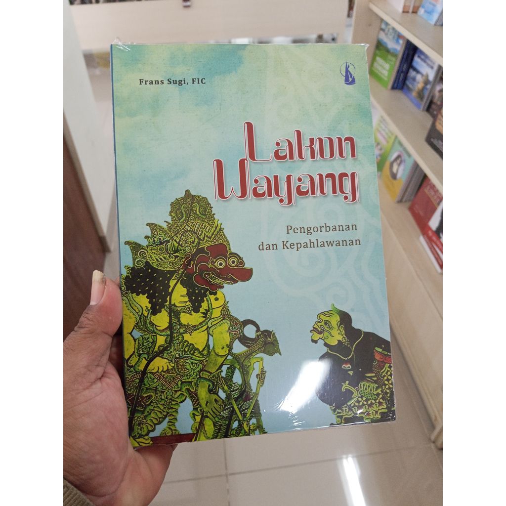 Buku Lakon Wayang: Pengorbanan dan Kepahlawanan