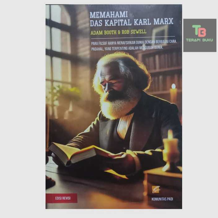 Buku Memahami Das Kapital Karl Marx - Adam Booth & Rob Sewell - Komunitas Padi Terapibuku Original